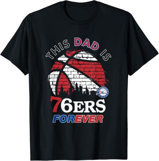 Philadelphia 76ers "This Dad Is a Fan Forever" Men's T-Shirt – Basketball Dad Graphic Tee in Navy Blue, Black & Gray, Sizes S–3XL